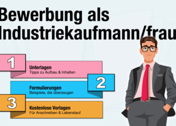 Bewerbung als Industriekaufmann: Muster, Tipps & Vorlagen
