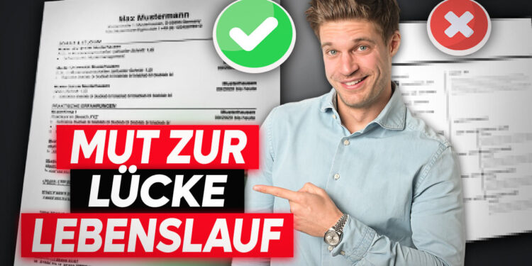 Lücken im Lebenslauf – So machst du sie zu deinem Vorteil