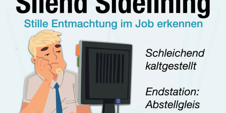 Silent Sidelining: Wie erkenne ich eine stille Entmachtung?