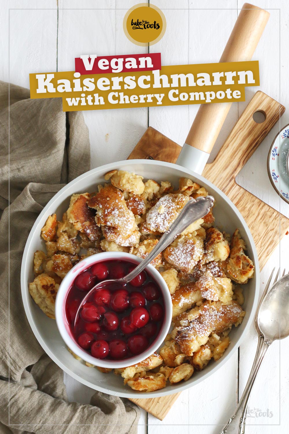 Vegan Shredded Pancake aka. Kaiserschmarrn with Cherry Compote | Bake to the roots