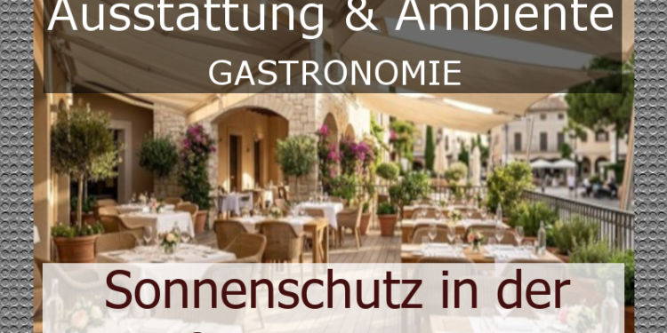 Sonnenschutz in der Außengastronomie richtig planen