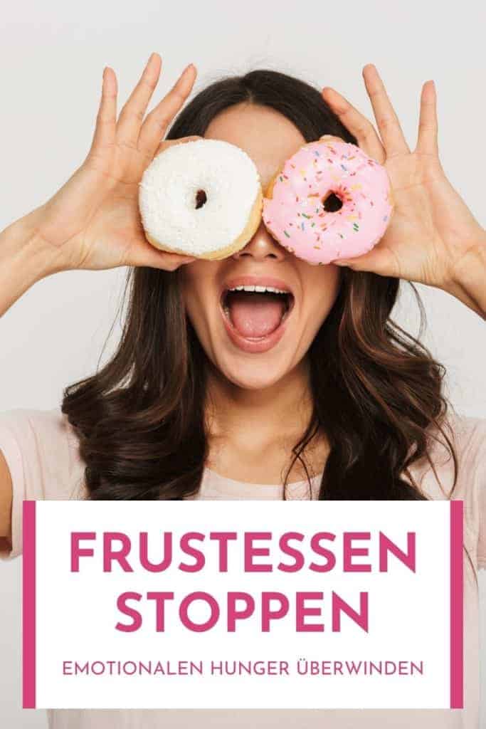 Frustessen stoppen - so lässt sich in 6 Schritten emotionales Essen überwinden. Die besten Tipps.