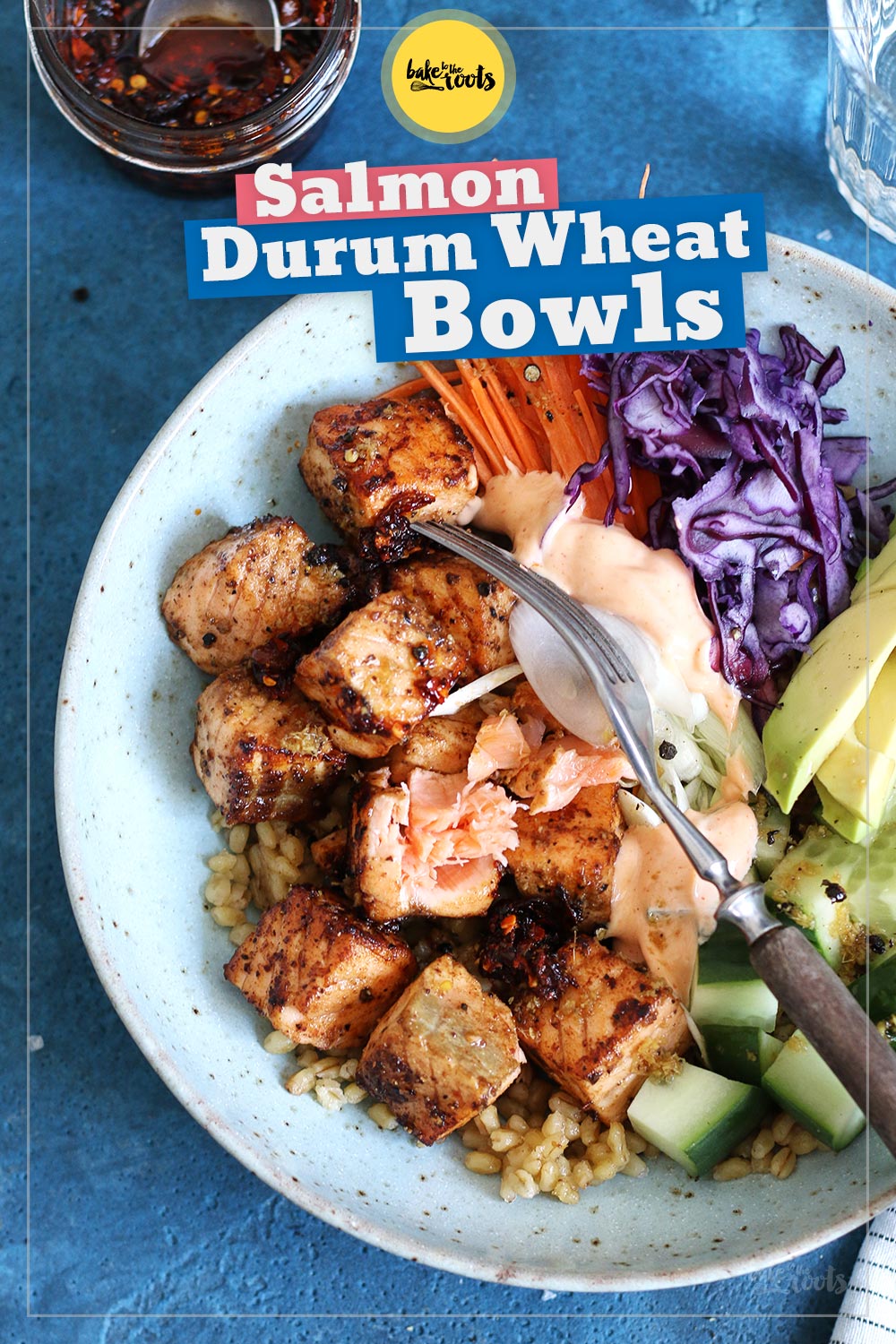 Salmon Durum Wheat Bowl | Bake to the roots