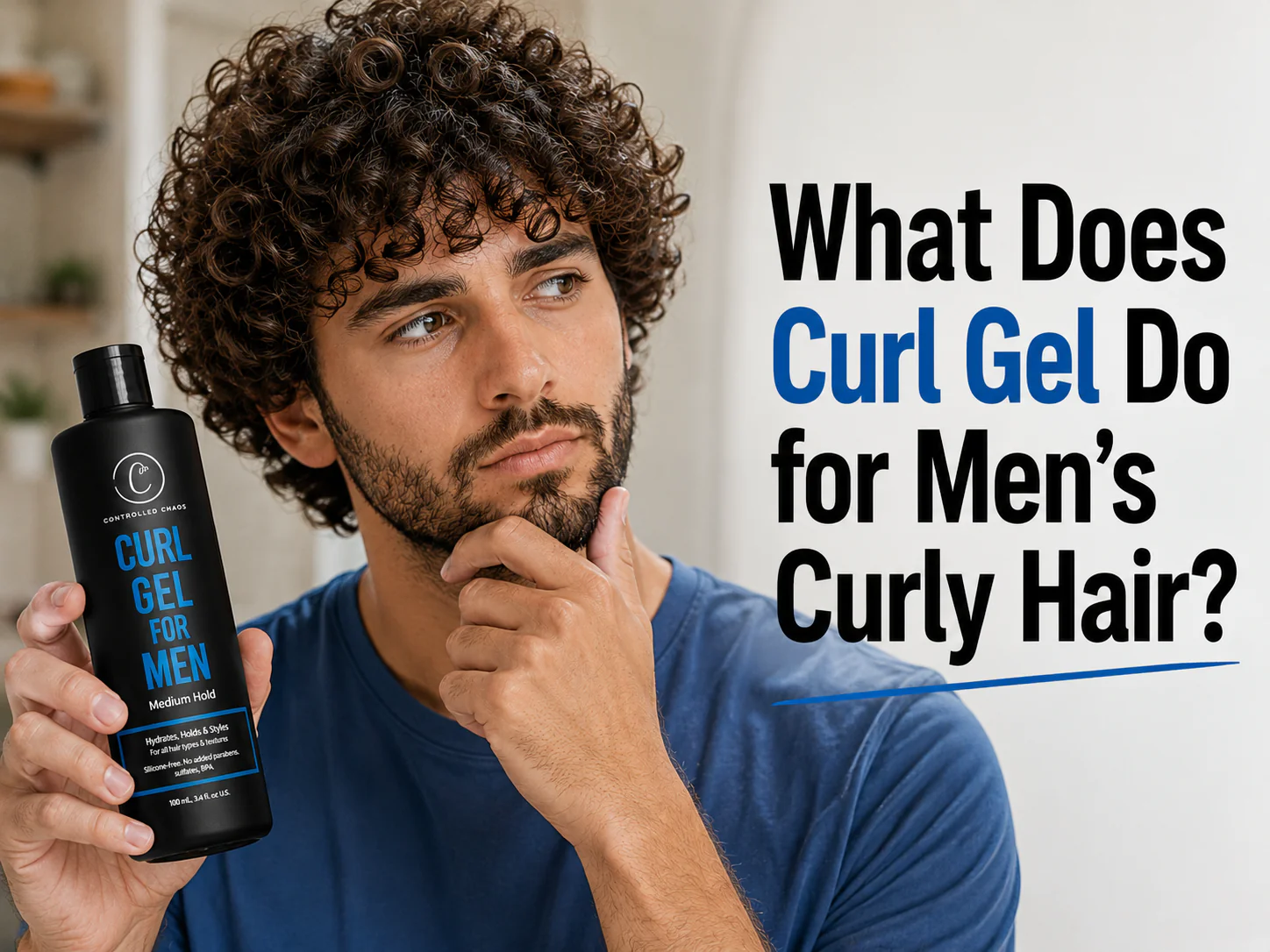 What Does Curl Gel Do for Men’s Curly Hair?