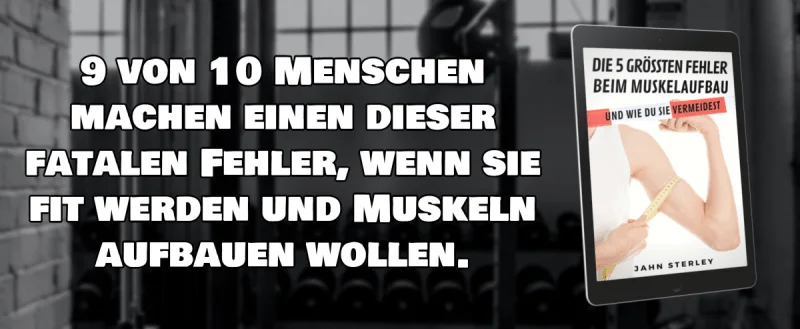 Muskelaufbau-Fehler Guide - 9 von 10 Menschen machen mindestens einen dieser Fehler