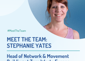 #MeetTheTeam – Stephanie Yates – Zero Waste Europe